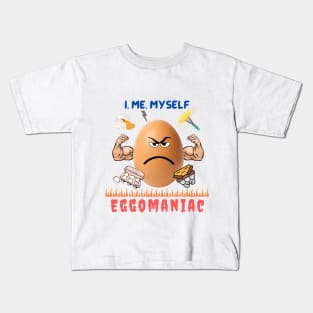 Eggomaniac - the badass egg! | Easter Egg Hunt | Happy Easter Kids T-Shirt